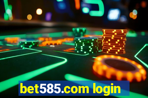 bet585.com login